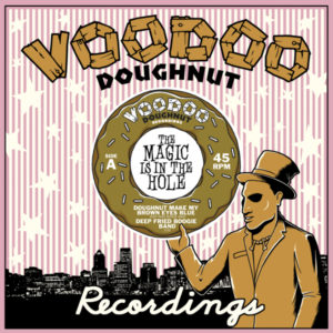 Deep Fried Boogie Band | Doughnut Make My Brown Eyes Blue b/w (Return of The) Tokyo Cowboy
