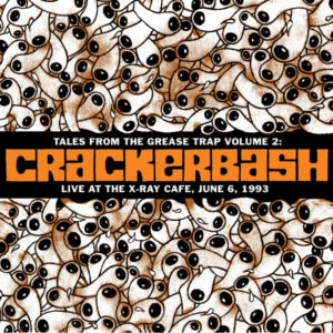 Crackerbash | Live at the X-Ray Cafe Album Cover