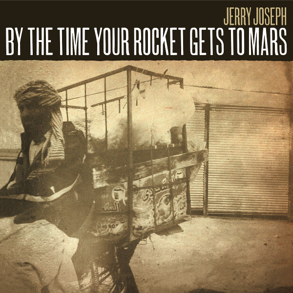 By the Time your Rocket Gets to Mars -- Album Cover