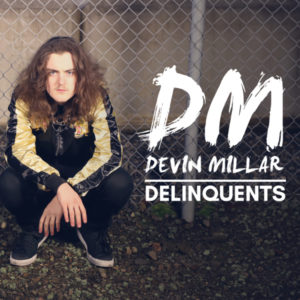 Devin Millar | Delinquents Album Cover