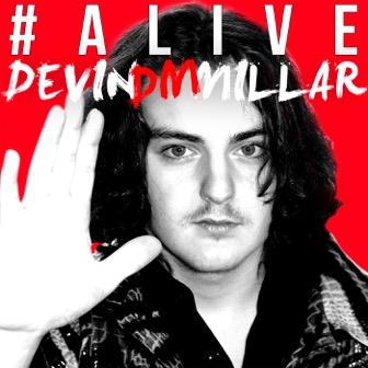 Image of #Alive album cover showing Devin Millar's face and upraised hand on a red background.